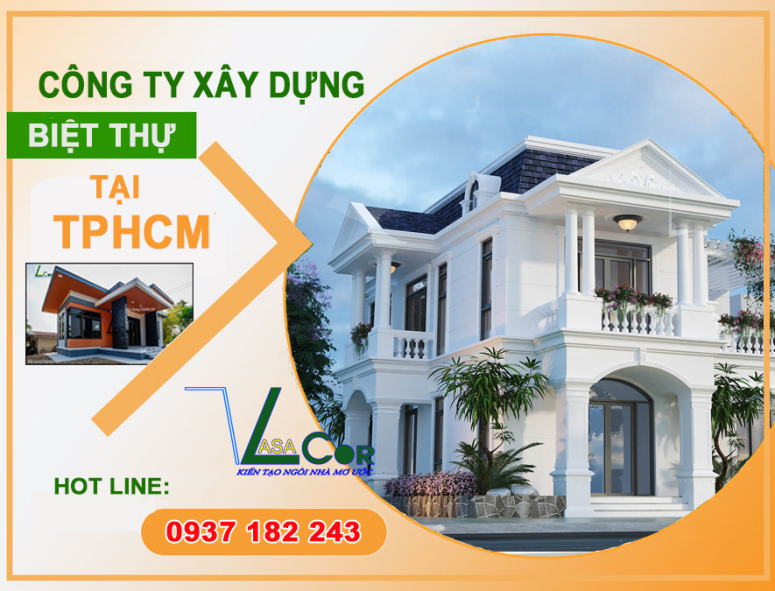 CÔNG TY XÂY DỰNG BIỆT THỰ TẠI TPHCM