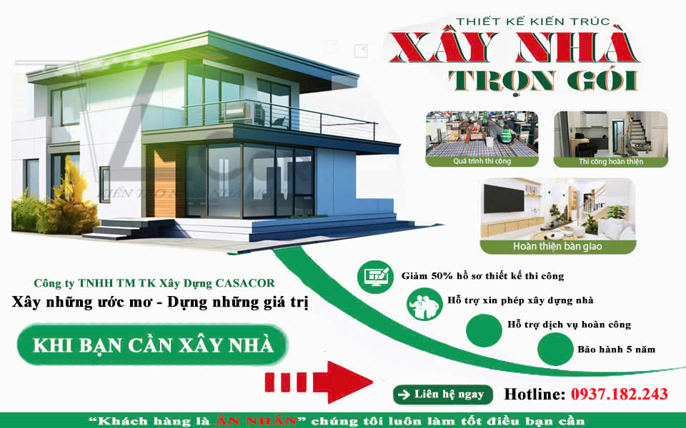 Báo giá xây nhà trọn gói mới nhất 2025 - xây dựng Casacor