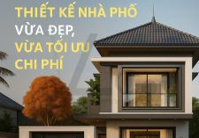 LÀM SAO ĐỂ THIẾT NHÀ PHỐ VỪA ĐẸP, VỪA TỐI ƯU CHI PHÍ