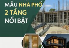 GIỚI THIỆU CÁC MẪU NHÀ PHỐ 2 TẦNG NỔI BẬT
